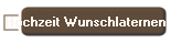 Hochzeit Wunschlaternen
